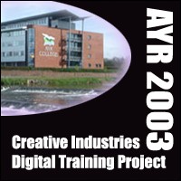 Ayr Creative Industries Digital Training Project 2003 Project Logo 